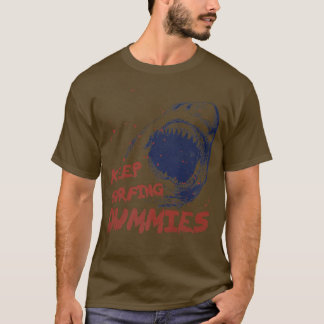 Keep Surfing Dummies Retro Vintage Scary Shark T-Shirt