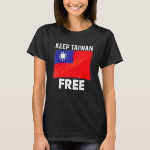Keep Taiwan Free I Keep You Safe West Taiwan Chin T-Shirt