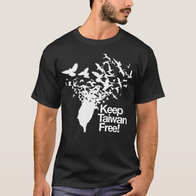 Keep Taiwan Free with Peace Birds flying out  T-Shirt (Front)