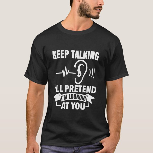 Keep Talking - Blind Person Awareness T-Shirt (Front)