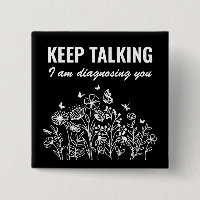 Keep Talking I’m Diagnosing You