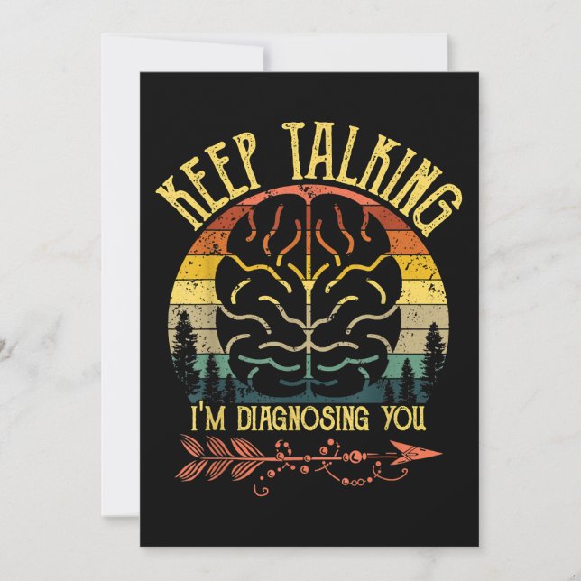 Keep Talking I'm Diagnosing You Funny Psychology C Save The Date (Front)