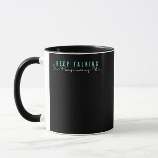 Keep Talking I'm diagnosing you retro vintage psyc Mug