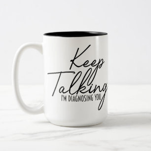 Keep Talking Mug