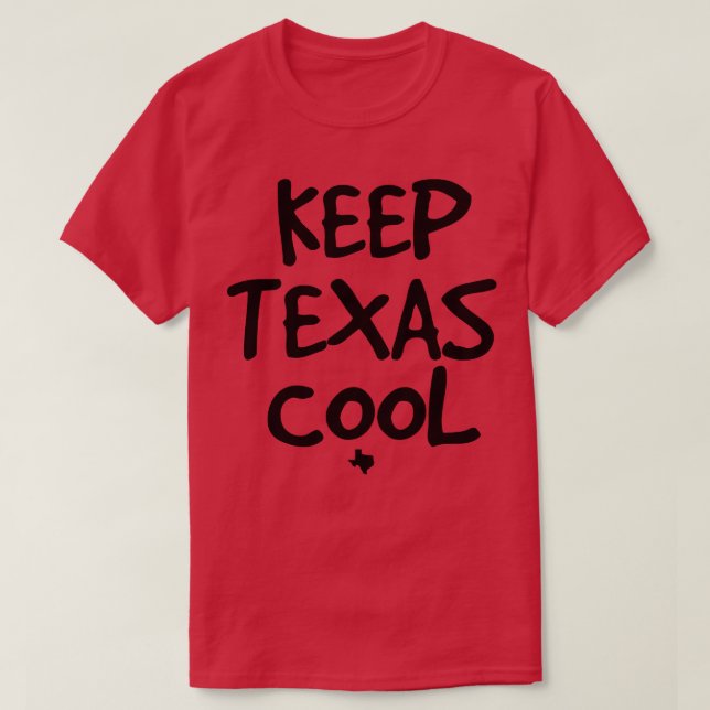 Keep Texas Cool light tees (Design Front)