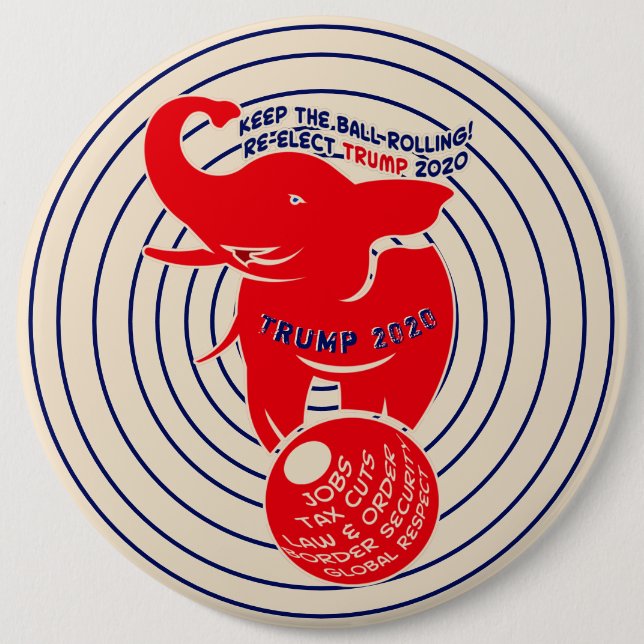 Keep The Ball Rolling Trump 2020 Button (Front)