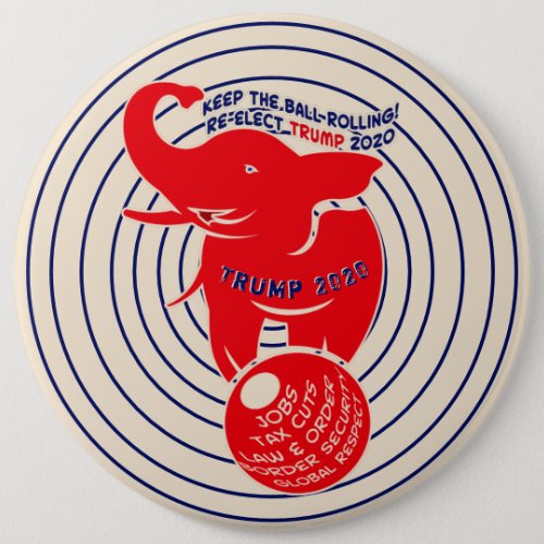 Keep The Ball Rolling Trump 2020 Button