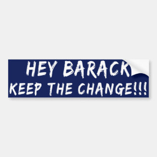 Keep The Change Anti Barack Bumper Sticker