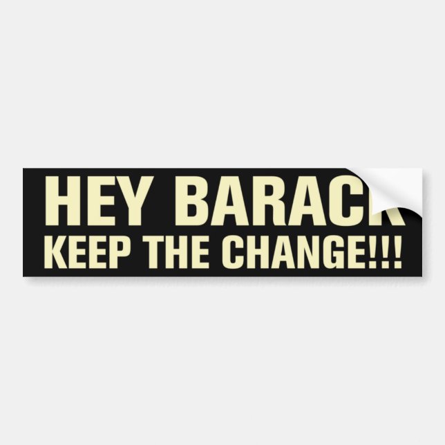 Keep The Change Bumper Sticker (Front)