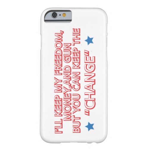 Keep the Change Barely There iPhone 6 Case