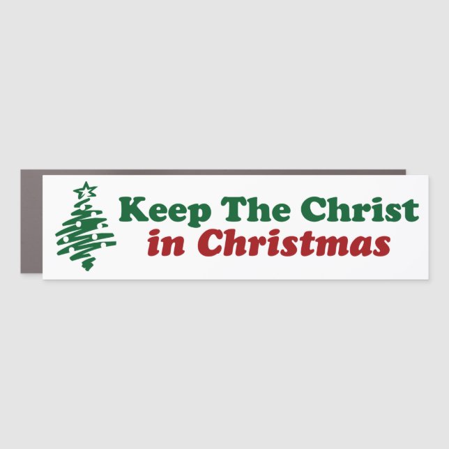 Keep The Christ In Christmas Bumper Car Magnet (Front)