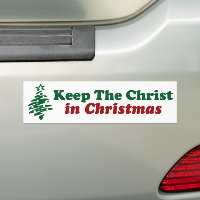 Keep The Christ In Christmas Bumper Sticker (On Car)