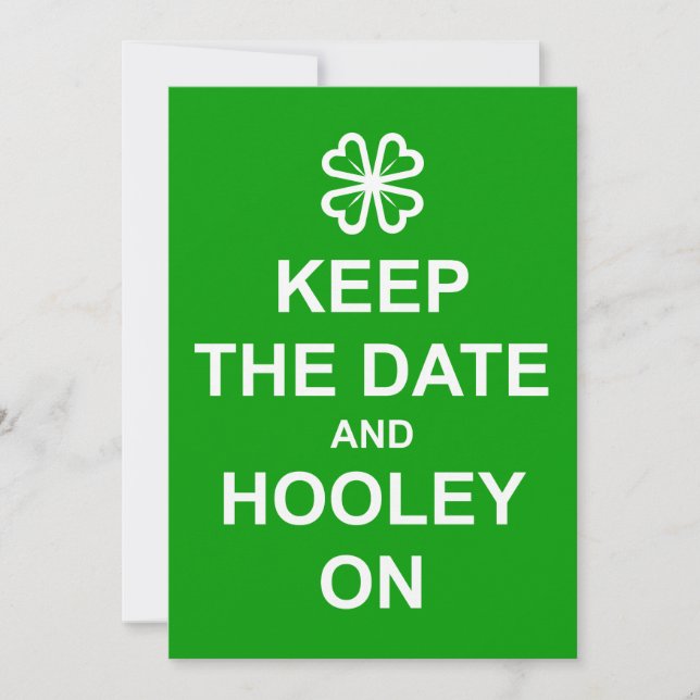 'Keep the Date and Hooley On' invitation (Front)