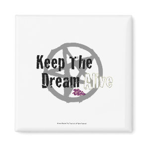 Keep The Dream Alive on Mall Rats Symbol Magnet