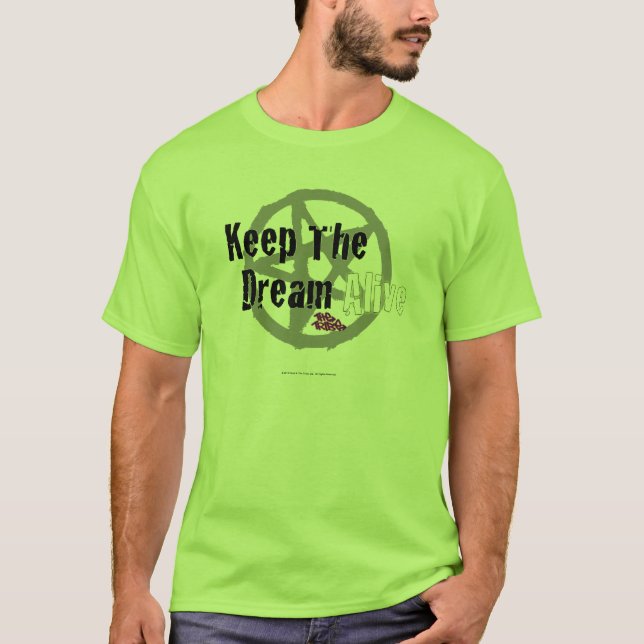 Keep The Dream Alive on Mall Rats Symbol T-Shirt (Front)