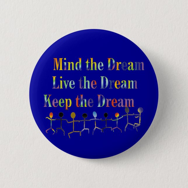 Keep The Dream Button (Front)