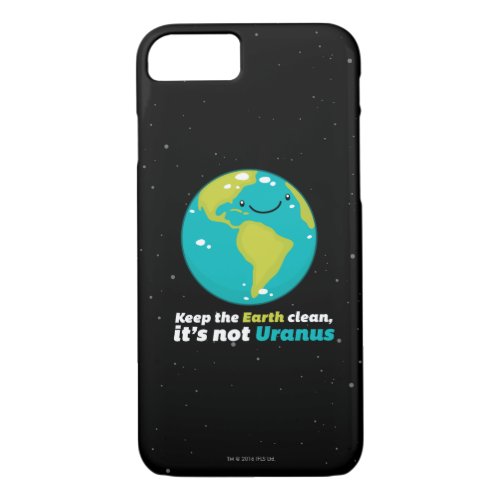 Keep The Earth Clean iPhone 87 Case