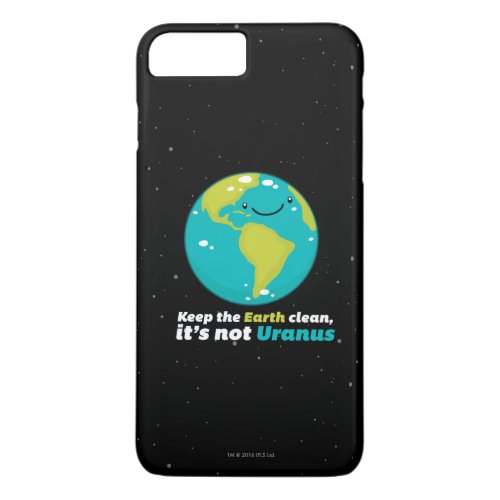 Keep The Earth Clean iPhone 8 Plus7 Plus Case