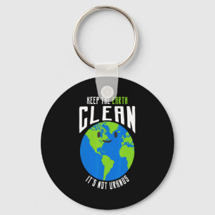 Keep The Earth Clean Its Not Uranus Funny T Shirt_ Keychain