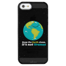 Keep The Earth Clean Clear iPhone SE/5/5s Case