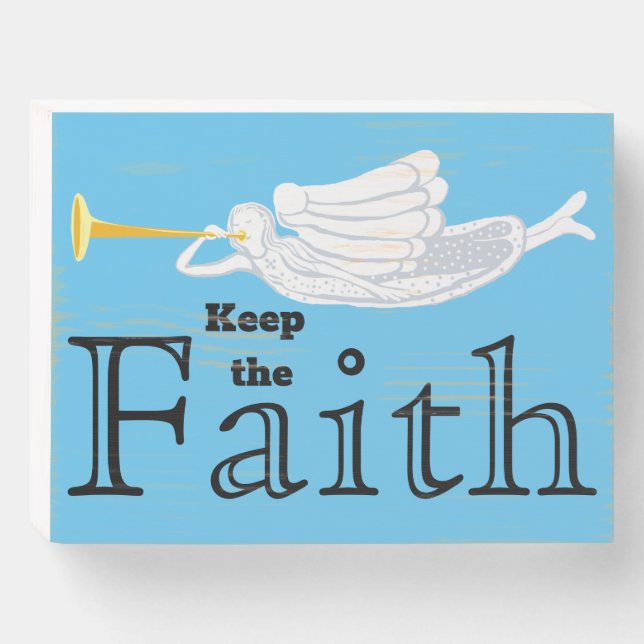 Keep the Faith angel with trumpet Wooden Box Sign (Front Horizontal)