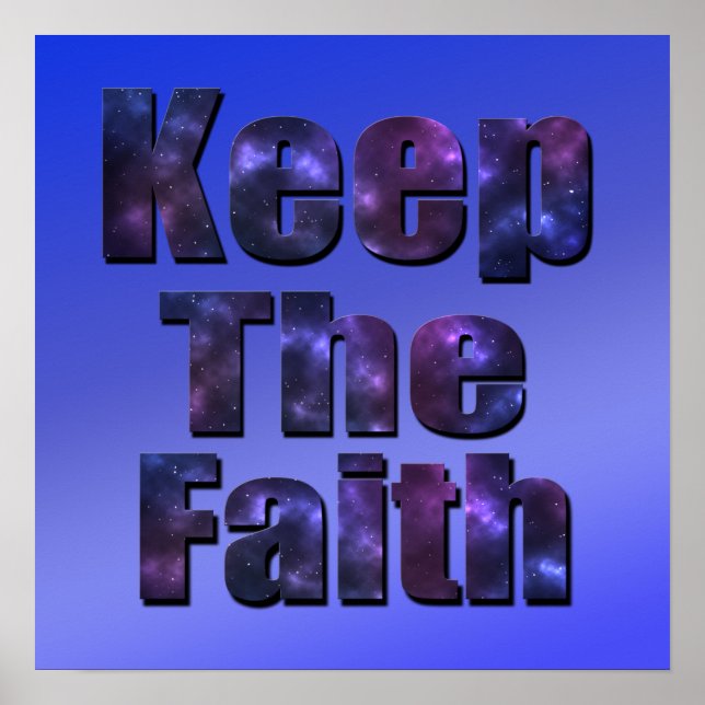 Keep The Faith Inspirational Logo, Poster (Front)