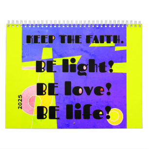 Keep The Faith (Purple Lime) Calendar