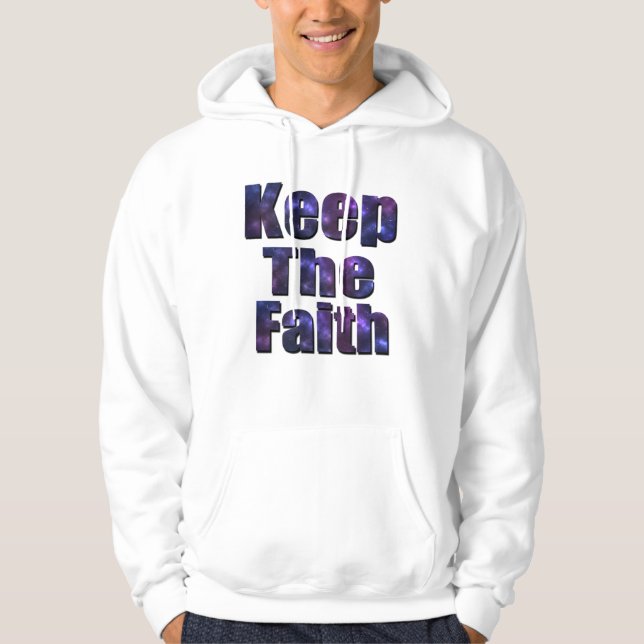 Keep The Faith, Religious Logo, Hoodie (Front)