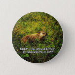 Keep the Groundhog in Groundhog Day button
