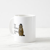 Keep the Groundhog in Groundhog Day Coffee Mug (Front Left)