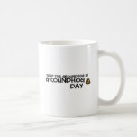 Keep the Groundhog in Groundhog Day Coffee Mug
