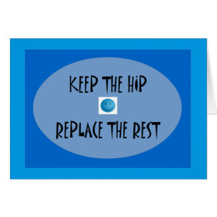 Keep the hip. Replace the rest. Cards