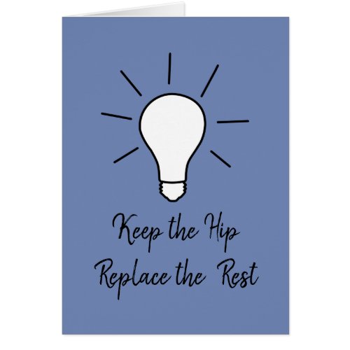 Keep the Hip _ Replace the Rest  Great Idea