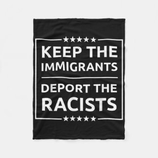 Keep The Immigrants Deport The Racists Retro Fleece Blanket