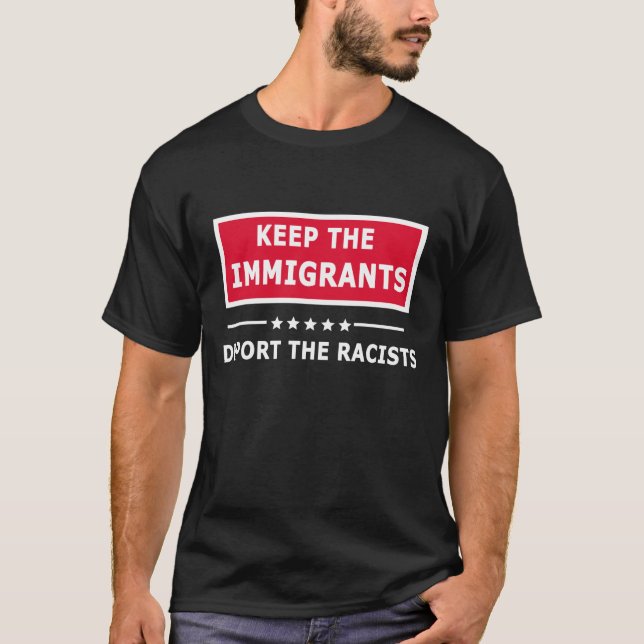 keep the immigrants T-Shirt (Front)