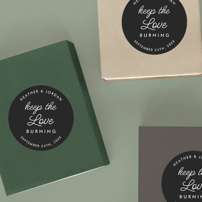 Keep The Love Burning Wedding Candle Favors Classic Round Sticker (Creator Uploaded)