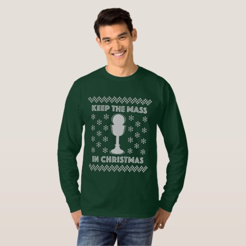 Keep the Mass in Christmas Mens Shirt