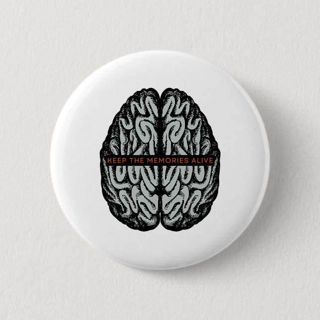 Keep The Memories Alive  Button (Front)