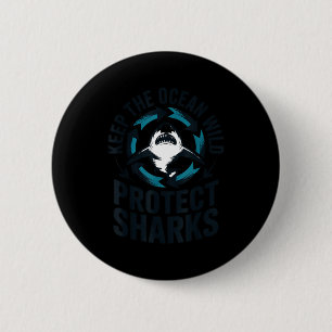 Keep the ocean wild protect sharks  button