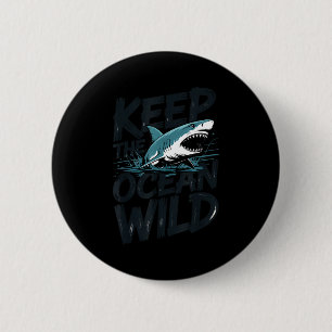 Keep the ocean wild shark conservation message button