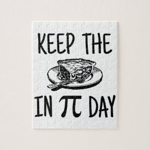 Keep The Pie in Pi Day Jigsaw Puzzle