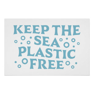 Keep the sea plastic free poster