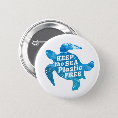 Keep the Sea Plastic Free Turtle Button