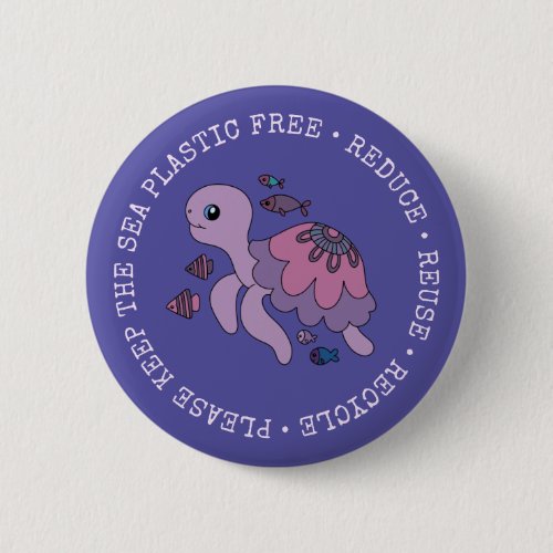 Keep the Sea Plastic Free Turtle Button