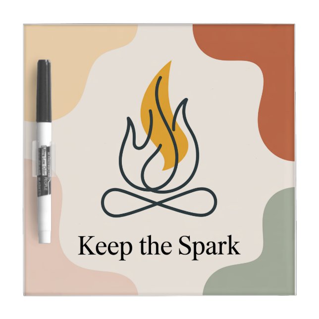 Keep The Spark Dry Erase Board (Front)