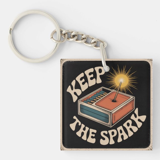 Keep The Spark Keychain (Front)