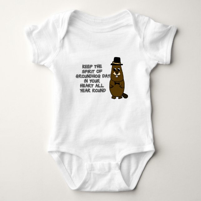 Keep the Spirit of Groundhog Day in your heart Baby Bodysuit (Front)