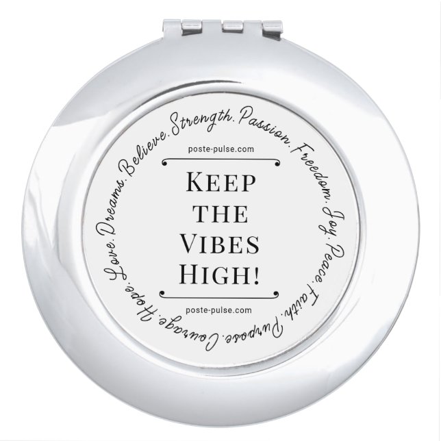 Keep the Vibes High! Compact Mirror (Front)