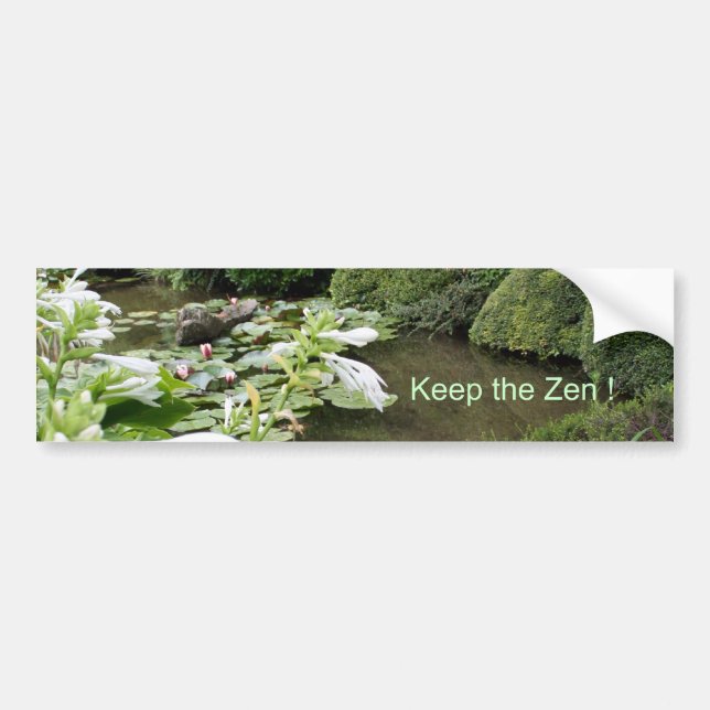 Keep the Zen ! Bumper Sticker (Front)