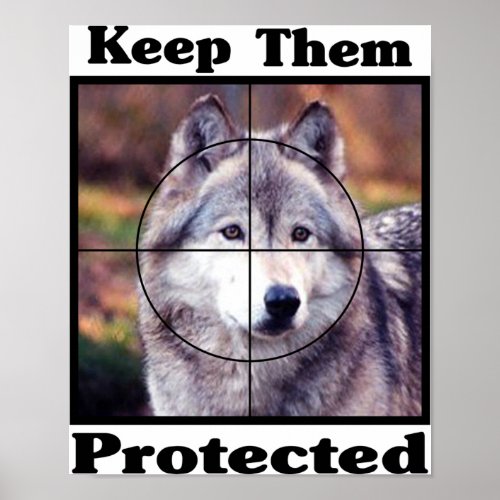 Keep them Protected _ Wolf Poster